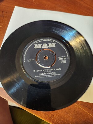 GILBERT O'SULLIVAN 33 7 INCH RPM RECORD IF I DON'T GET YOU BACK / NO MATTER HOW