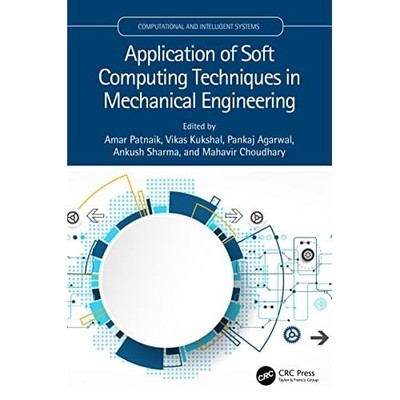 Anwendung von Soft Computing Techniken in der Mechanik - NEU Amar Patnaik 2022