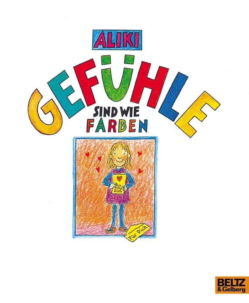 Aliki ~ Gefühle sind wie Farben 9783407803467