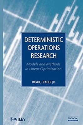 DETERMINISTIC OPERATIONS RESEARCH: MODELS AND METHODS IN By David J. Rader *VG+*