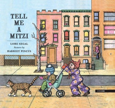 Tell Me a Mitzi by Lore Segal Hardcover Book