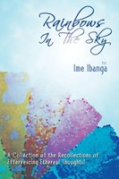 Rainbows In The Sky Ime Ibanga Taschenbuch Kartoniert / Broschiert Englisch 2011