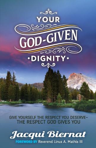 Thumbnail - Jacqui Biernat Your God-given Dignity (taschenbuch)