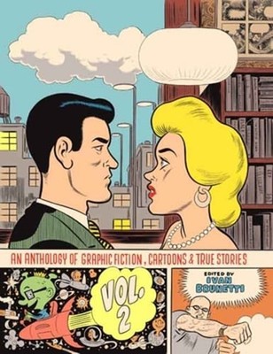 An Anthology of Graphic Fiction, Cartoons, and True Stories: Volume 2: Used
