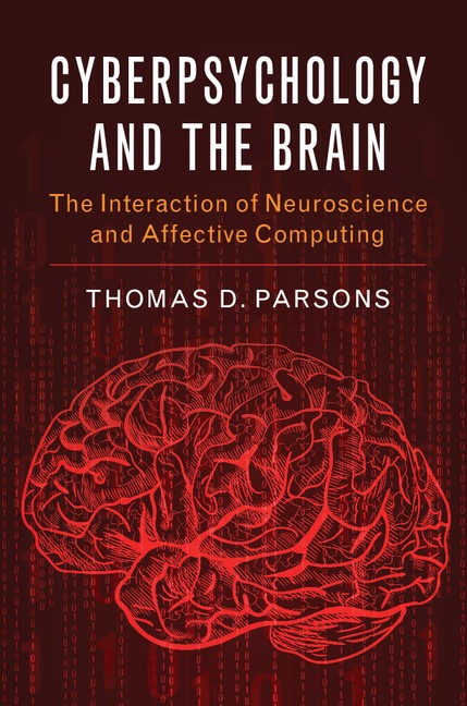 Cyberpsychology and the Brain Parsons Hardback Cambridge University Press