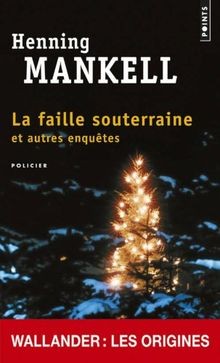 La Faille Souterraine Et Autres Enquêtes: Les débuts de ... | Buch | Zustand gut