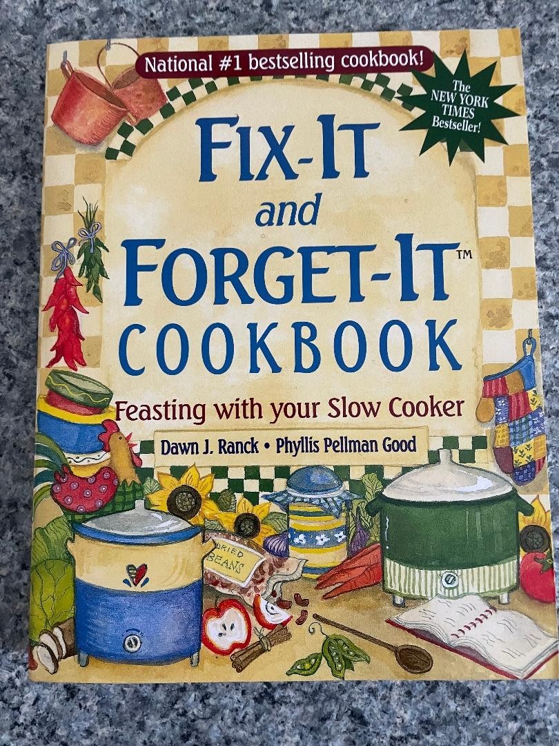 Fix-It And Forget-It Cookbook ~Feasting with your Slow Cooker ~ Crockpot Recipes