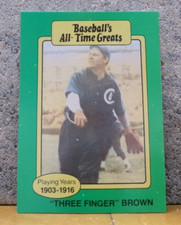 BASEBALL CARD BASEBALL'S ALL-TIME GREATS "THREE FINGER" BROWN CHICAGO CUBS