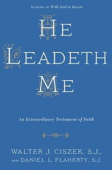 He Leadeth Me von Walter J. Ciszek | Buch | Zustand sehr gut