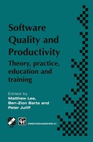 Software Quality And Productivity Theory, Practice, Education And Training Buch