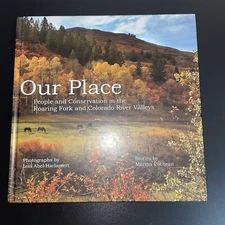 Our Place: People and Conservation in the Roaring Fork and Colorado River Valley