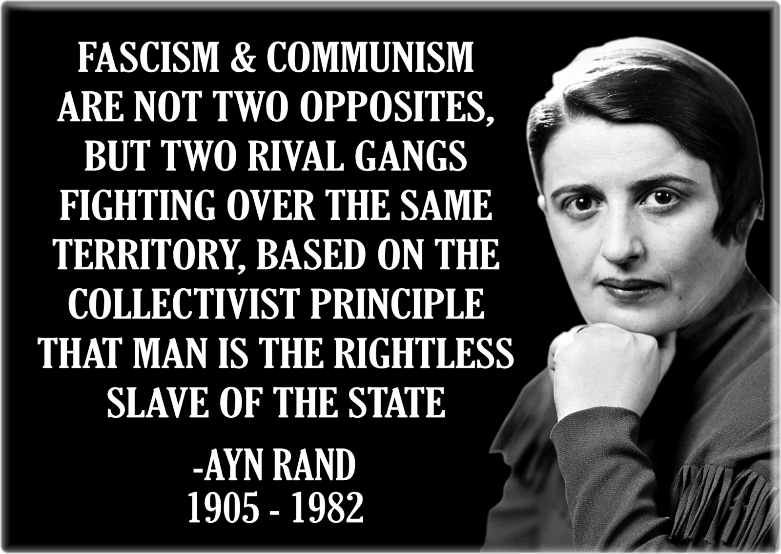 Magnet - Ayn Rand Fascism Communism Not Opposites Quote Political 3.5" #31421 | eBay