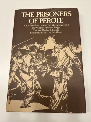 The Prisoners of Perote - Stapp (1977, HB+DC) TEXANA