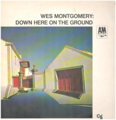 LP Wes Montgomery Down Here On The Ground LYRIC INSERT NEAR MINT A&M Records