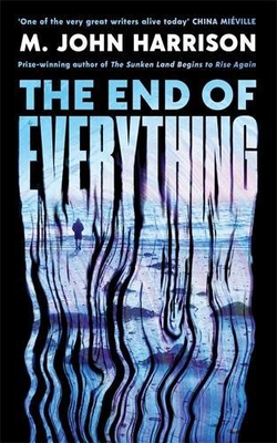 #ad M. John Harrison The End of Everything Hardback UK IMPORT $23.59