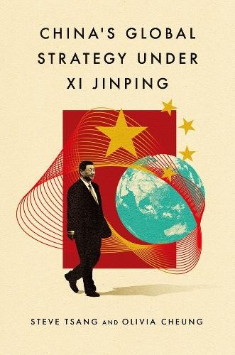 China's Global Strategy under Xi Jinping by Steve Tsang 9780197828816 NEW - Image 4