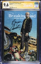 Breaking Bad All Bad Things Comic CGC 9.6 SS SIGNED BRYAN CRANSTON AARON PAUL