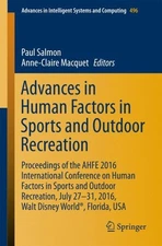 Advances in Human Factors in Sports and Outdoor Recreation : Proceedings of t...