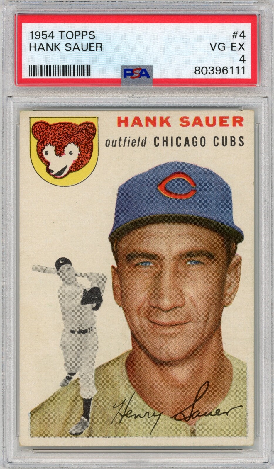 1954 Topps Hank Sauer #4 - PSA 4 VG-EX - Just Graded!