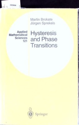Hysteresis and phase transitions. Applied Mathematical Sciences; 121. Brokate, M
