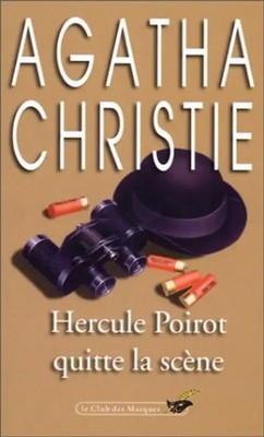 Hercule Poirot Quitte LA Scene (Club des Masques) - Christie, Agatha