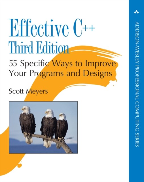 Effective C++ by Scott Meyers (Paperback Book)