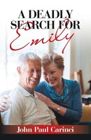 John Paul Carinci | A Deadly Search For Emily | Taschenbuch | Englisch (2022)