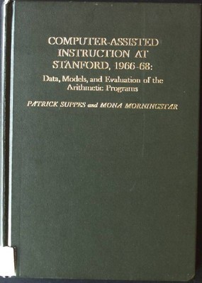 Computer Assisted Instruction 1966-68: Data Models and Evaluation of the Arithme