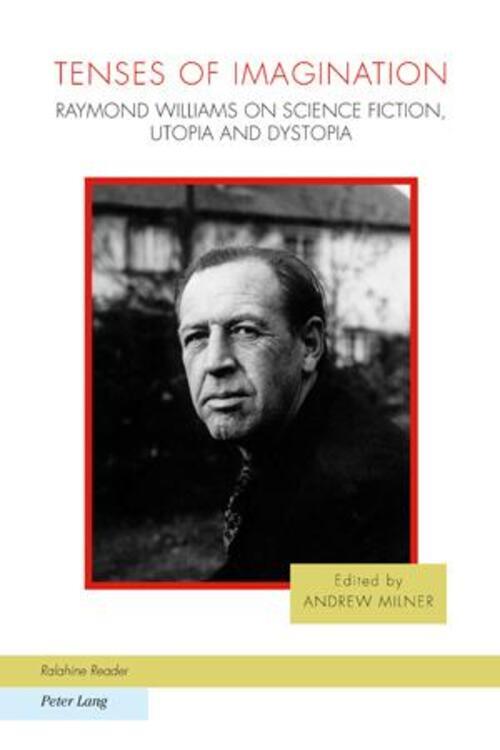 Thumbnail - Tenses Of Imagination Raymond Williams On Science Fiction, Utopia And