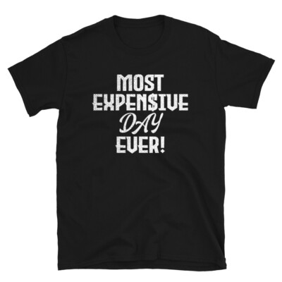 Most Expensive Dap Ever Vacations Funny Hawaii Beach Lover Unisex T-Shirt