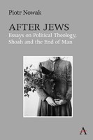 Piotr Nowak | After Jews | Taschenbuch | Englisch (2025) | Anthem Press