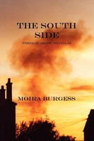 Moira Burgess | The South Side | Taschenbuch | Englisch (2010) | Kennedy & Boyd