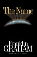 Franklin Graham (U. A.) | The Name | Taschenbuch | Englisch (2004)