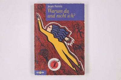 8202 Jean Ferris WARUM DU UND NICHT ICH?