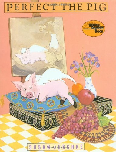 Perfect the Pig by Susan Jeschke (1996, Trade Paperback)