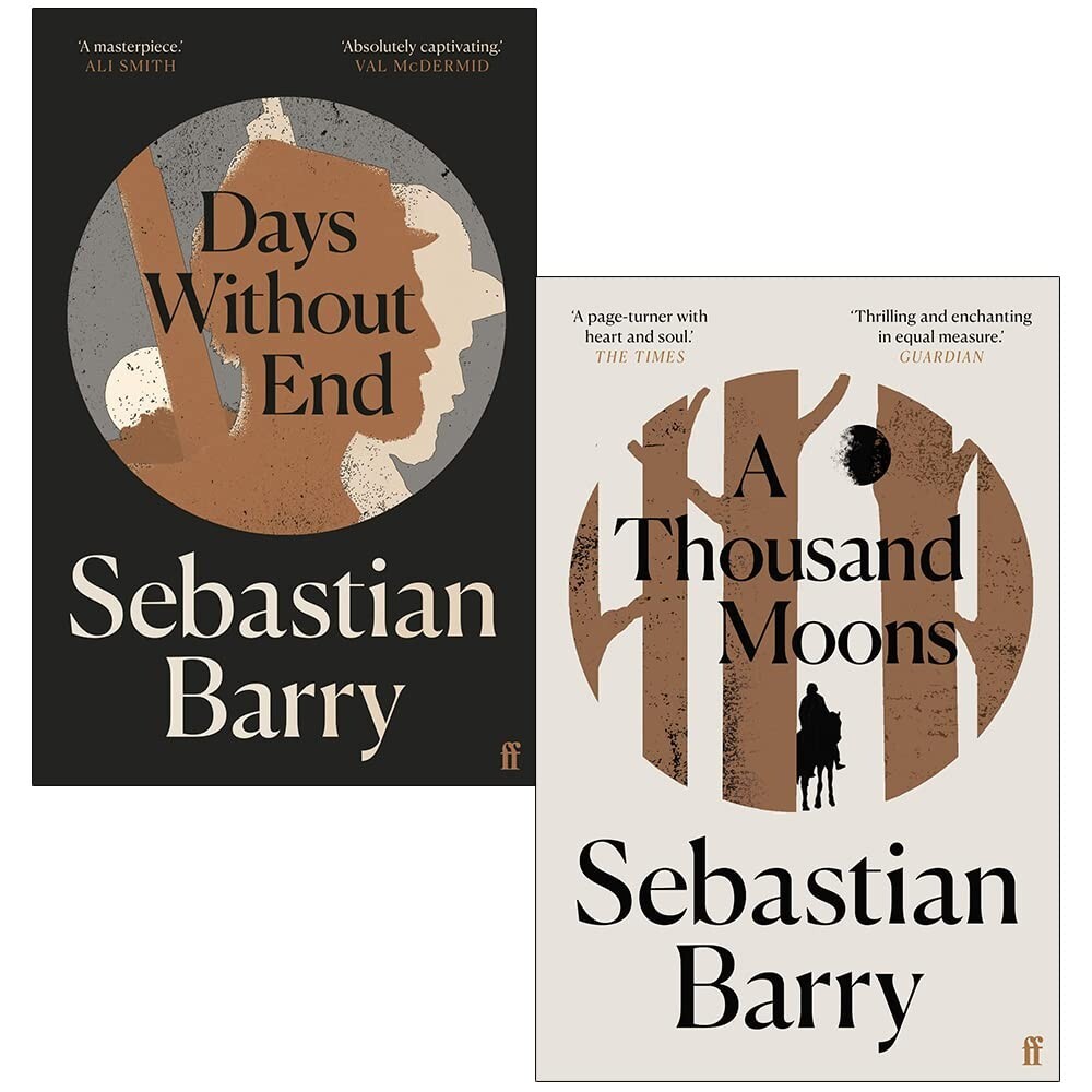 Sebastian Barry 2 Books Collection Set (A Thousand Moons, Days Without End)