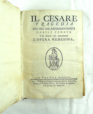 LITERATUR THEATER FAENZA 1726 DER CAESAR ANTONIO CONTI ANTIKES BUCH SHAKESPEARE
