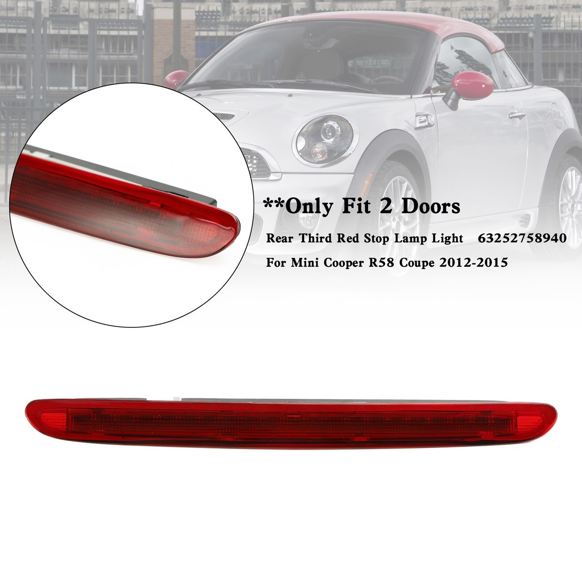 Rear Third Red Stop Lamp Light 63252758940 For Mini Cooper R58
