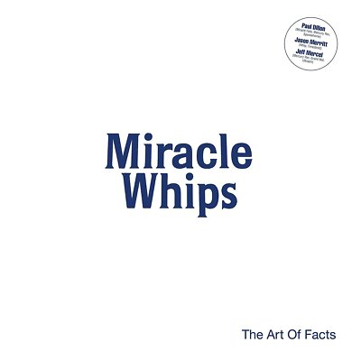 MIRACLE WHIPS - THE ART OF FACTS   VINYL LP NEU