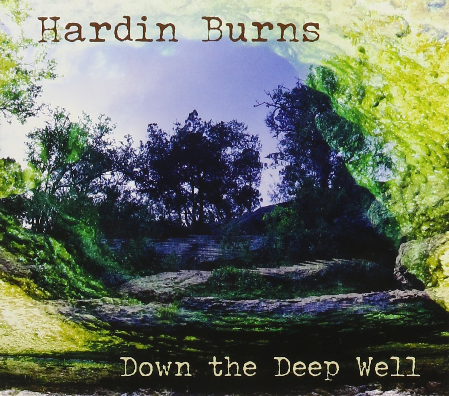 Hardin Burns Down the Deep Well (CD)