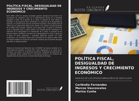 CarlâNdia Fernandes (U. A.) | PolÍTica Fiscal, Desigualdad DE Ingresos Y...