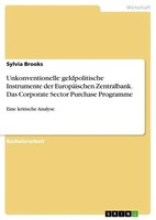 Unkonventionelle Geldpolitische Instrumente Der EuropäIschen Zentralbank. Das...