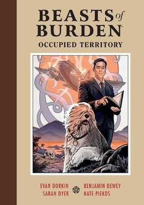 Beasts of Burden: Occupied Territory by Evan Dorkin, Ben Dewey - 9781506720395