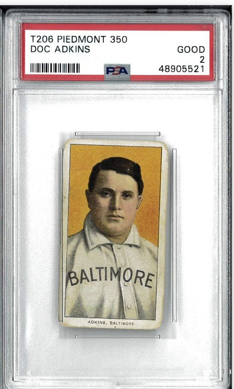 Doc Adkins Baltimore T206 Piedmont 350 Tobacco Card PSA 2 Yellow variation