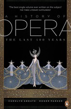 A History of Opera The Last Four Hundred Years Carolyn Abbate (u. a.) Buch 2015