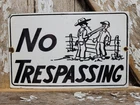 VINTAGE NO TRESPASSING PORCELAIN SIGN OLD FARM RANCH PRIVATE PROPERTY AMERICANA