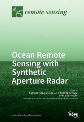 Xiaofeng Yang Ocean Remote Sensing with Synthetic Aperture Radar (Taschenbuch)