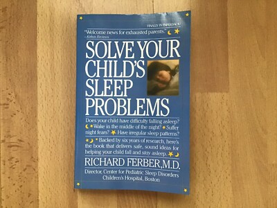 Solve Your Child's Sleep Problems by Richard Ferber