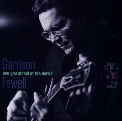 Garrison Fewell Are You Afraid Of The Dark? (CD) Album (US IMPORT)