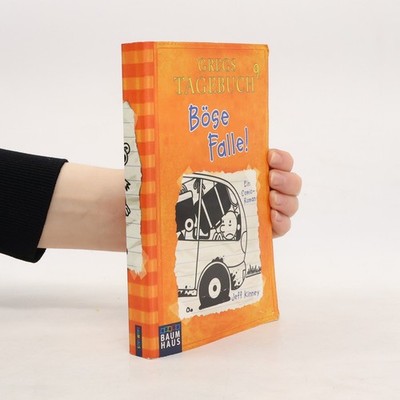 Gregs Tagebuch 9: Böse Falle  |  Jeff Kinney